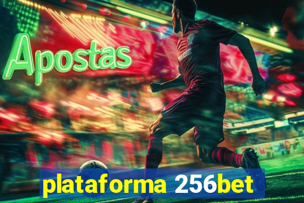 plataforma 256bet